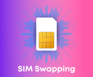SIM Swapping