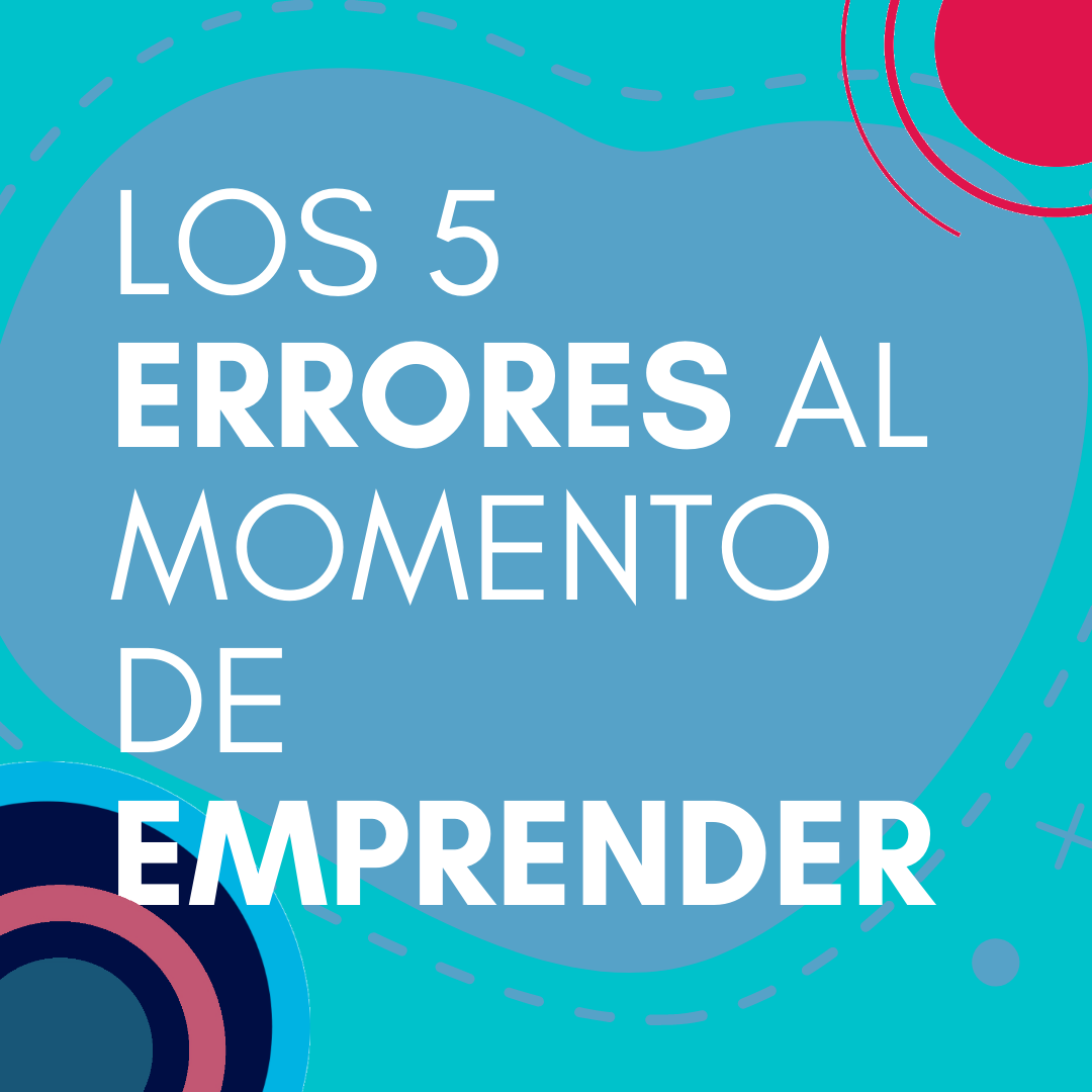 los-5-errores-al-momento-de-emprender